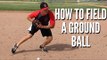 How to: Field a Ground Ball | Baseball Fielding Tips