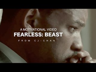 Fearless: Beast  - Motivational Video