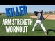 KILLER Arm Strength Workout for Baseball Players