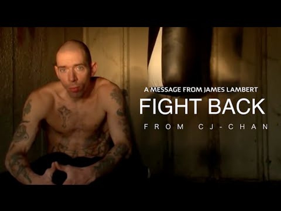 Fight Back - A Motivational Film Starring James Lambert