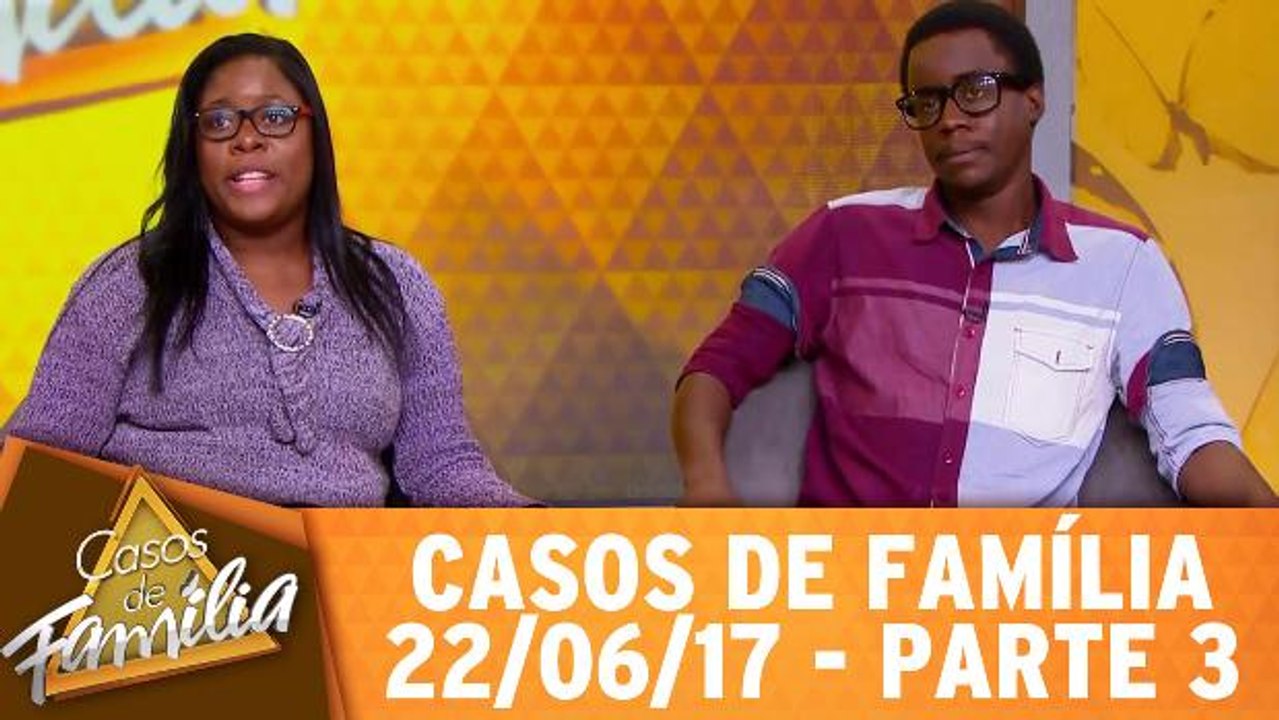 Você só está solteira porque não aceita a regra do homem! - 22.06.17 - Parte 3