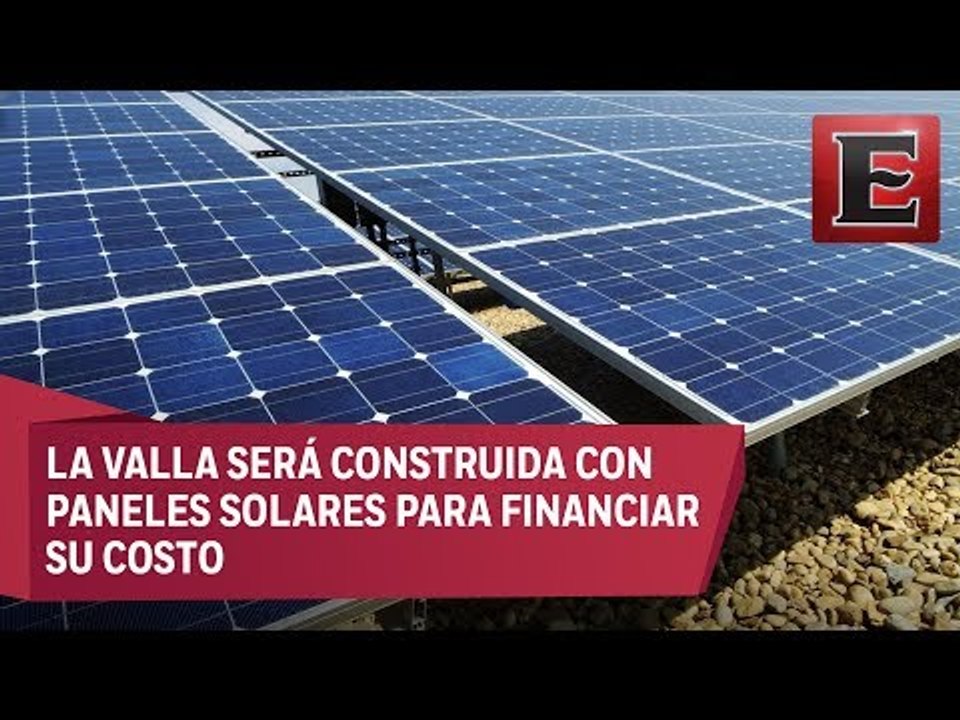 Trump propone un “muro solar” en la frontera con México
