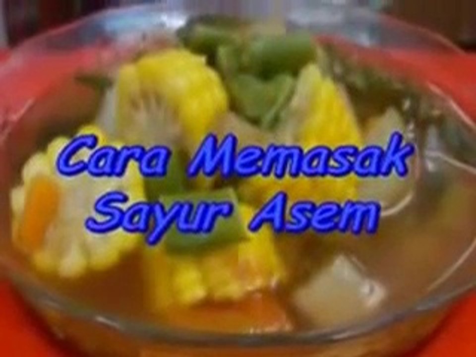 Resep dan Cara Memasak Sayur Asem Enak Segar