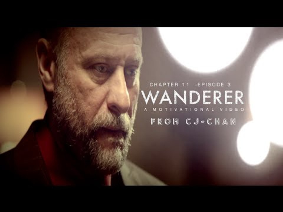 Wanderer   Motivational Video