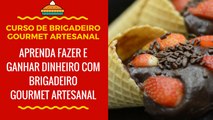 “CURSO DE BRIGADEIRO GOURMET ARTESANAL” - Curso De Brigadeiro Gourmet Passo a Passo Por “Wagner Moreira”