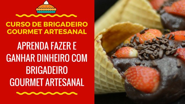 “CURSO DE BRIGADEIRO GOURMET ARTESANAL” - Curso De Brigadeiro Gourmet Passo a Passo Por “Wagner Moreira”