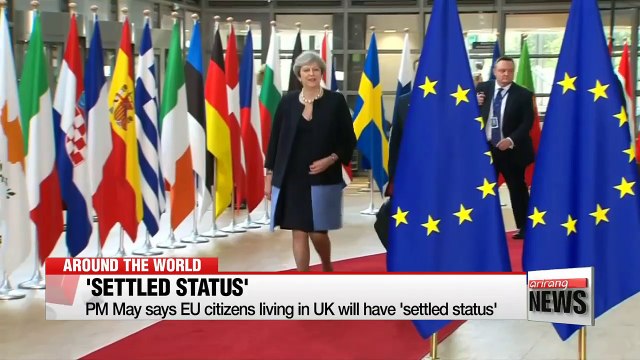 EU summit: British PM May offers to protect EU citizens' rights