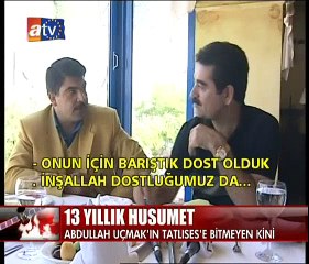 Ibrahim Tatlises ve Abdullah Ucmak beraber yemekte !!!