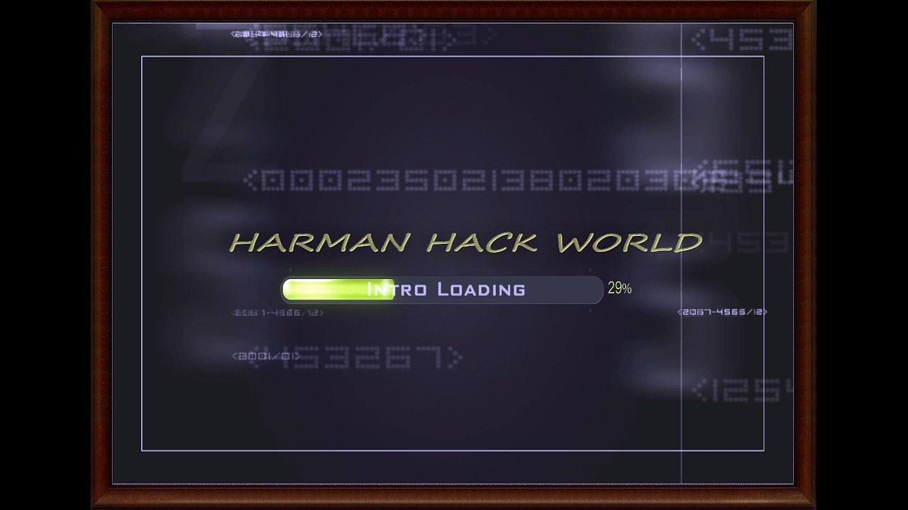 HARMAN HACK WORLD ....STEP INTO MY WORLD ....LETS GO......