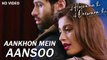 Aankhon Mein Aansoon | New Hindi Songs 2017 | Nadeem, Palak, Yaseer | Ek Haseena Thi Ek Deewana Tha