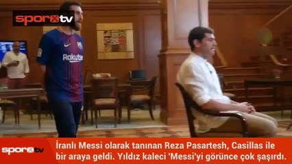 İranlı Messi, Casillas ile buluştu!