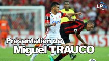 Présentation de Miguel Trauco
