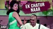 Ek Chatur Naar (HD) | Padosan Songs | R. D. Burman Hits | Kishore Kumar | Mehmood | Manna Dey