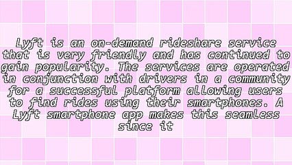Lyft - What It Is And Its Benefits