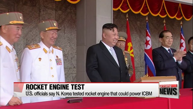U.S. officials say North Korea tested rocket engine that could power ICBM