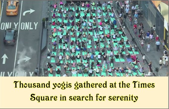 Thousands yogis gathered at the Times Square in search for serenity