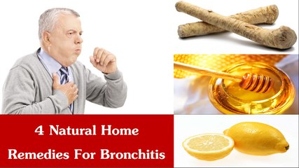 4 Home Remedies For Bronchitis