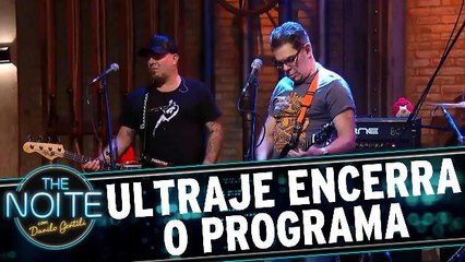 Ultraje a Rigor encerra o programa com musical