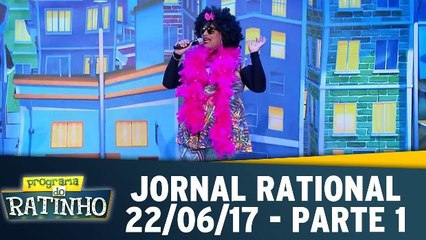 Jornal Rational - 22.06.17 - Parte 1