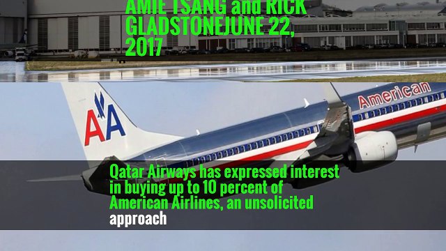 Qatar Airways Eyes 10% Stake in American Airlines