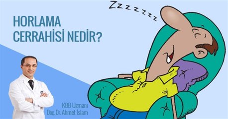 Horlama Cerrahisi Nedir?