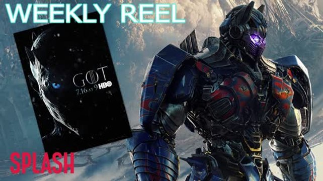 The Weekly Reel: Transformers: The Last Knight and New Game of Thrones Trailer