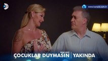 Çocuklar Duymasın'dan ilk fragman yayınlandı!