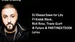 DJ Khaled - Down for Life Ft Kodak Black, Rick Ross, Travis Scott & Future & PAR