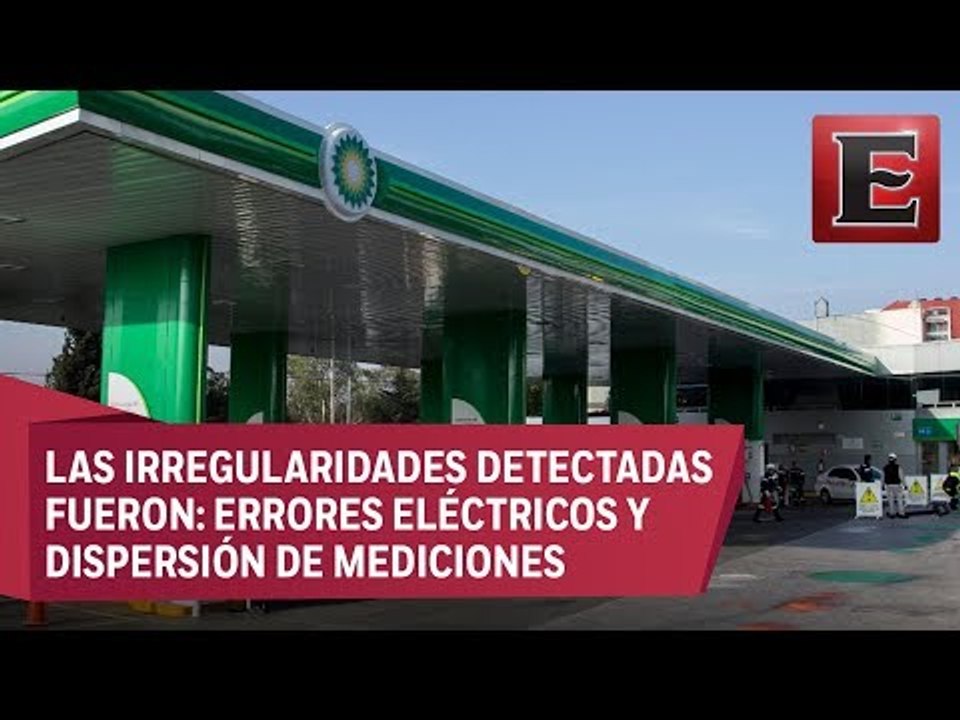 Profeco sanciona a gasolinera extranjera British Petroleum