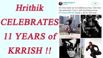 Hrithik Roshan CELEBRATES 11years of Krrish on Twitter; Watch | FilmiBeat