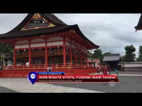 Ikon Wisata Kyoto, Fushimi Inari Taisha - NET 10