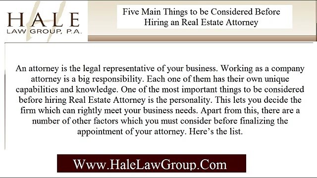 Things to be Considered - Hiring an Real Estate Attorney
