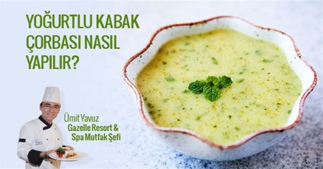 Yoğurtlu Kabak Çorbası Nasıl Hazırlanır?