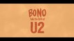 U2 - HD Bono on How U2 Began Inside Larry Mullen Jr_ s Kitchen