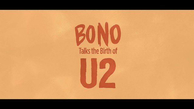 U2 - HD Bono on How U2 Began Inside Larry Mullen Jr_ s Kitchen