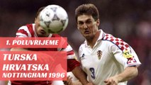 Turska - Hrvatska 0-1 | UEFA EURO 1996 | Vlaović zabija za start iz snova | PRVO POLUVRIJEME