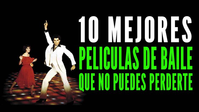 Las 10 mejores películas de baile que no debes perderte