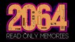2064 Read Only Memories – Launch Trailer - PS4