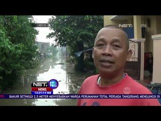 Ketinggian Banjir di Tangerang mencapai 2,5 Meter - NET 12