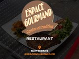 Espace Gourmand - Restaurant jurassien à Bletterans.