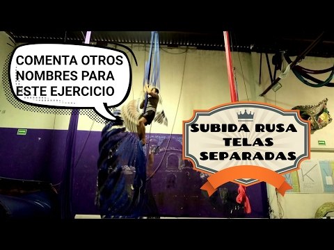 ¿cómo llamas tú a este ejercicio?, Comenta, telas aereas subida rusa telas separadas