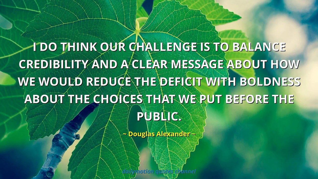 Douglas Alexander Quotes #2