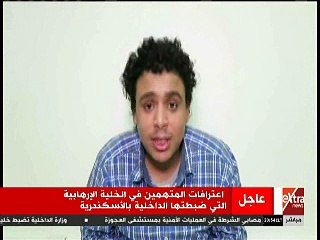 اعترافات المتهمين فى خلية الاسكندرية: خططنا لتفجير عدد من دور العبادة فى العيد