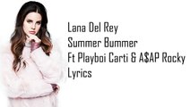 Lana Del Rey - Summer Bummer -Ft Playboi Carti & A$AP Rocky (Lyrics)