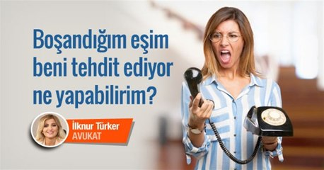 Boşandığım Eşim Arayıp Tehdit Ediyor Ne Yapabilirim?