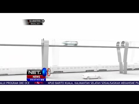 Hyperloop, Transportasi Masa Depan - NET5