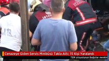 كانوا في طريقهم إلى جنازة فانقلبت حافلتهم: 15 جريحًا في إسطنبول