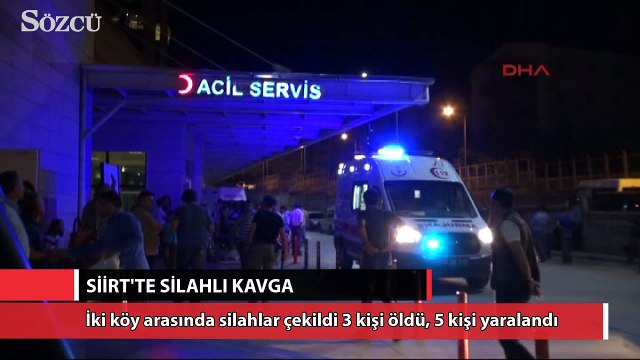 Siirt'te iki köy arasında silahlı kavga 3 ölü, 5 yaralı
