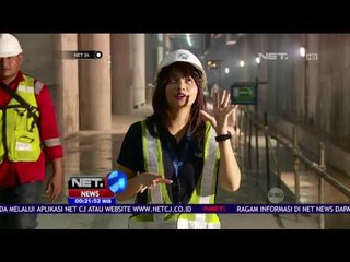 MRT Ditargetkan Beroperasi Tahun 2019 - NET24