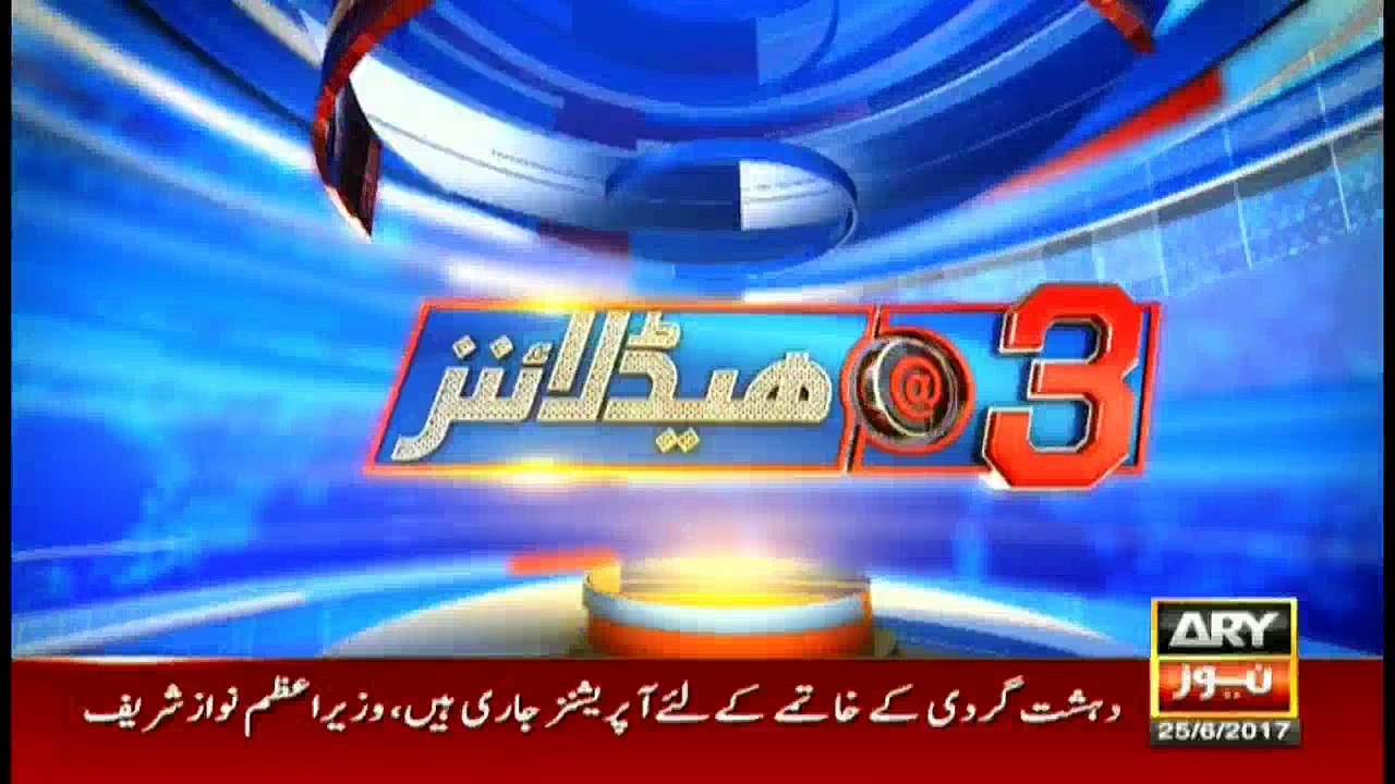Headlines – 1500 25th June 2017